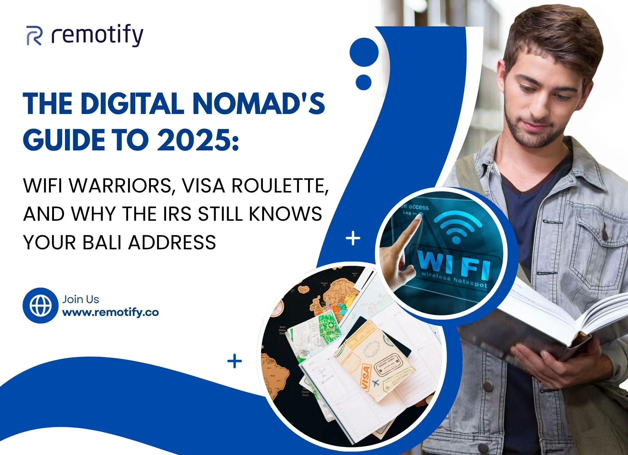 The Digital Nomad's Guide to 2025